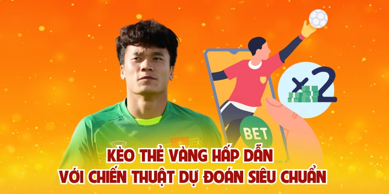 Kèo Thẻ Vàng